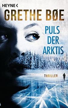 portada Puls der Arktis: Thriller? Der Bestseller aus Norwegen (Die Ylva-Nordahl-Reihe, Band 1) (en Alemán)