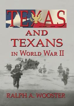 portada Texas and Texans in World War II (en Inglés)