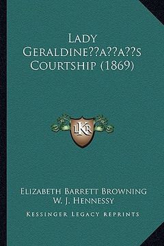 portada lady geraldineacentsa -a centss courtship (1869) (en Inglés)