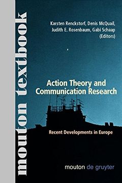 portada Action Theory and Communication Research: Recent Developments in Europe (Communications Monograph [Cm]) (en Inglés)