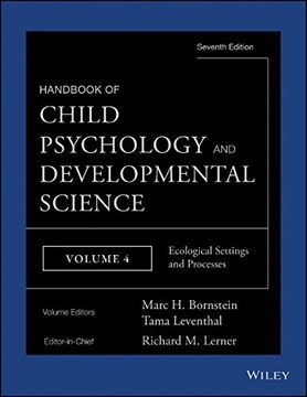 portada Handbook of Child Psychology and Developmental Science, Ecological Settings and Processes (en Inglés)