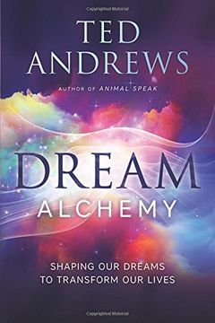portada Dream Alchemy: Shaping our Dreams to Transform our Lives 