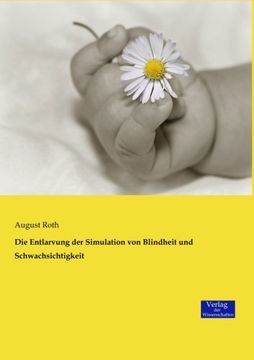 portada Die Entlarvung der Simulation von Blindheit und Schwachsichtigkeit (German Edition)