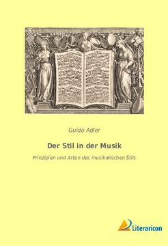 portada Der Stil in der Musik: Prinzipien und Arten des Musikalischen Stils (en Alemán)