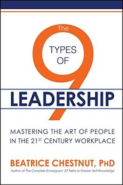 portada The 9 Types of Leadership: Mastering the Art of People in the 21st Century Workplace