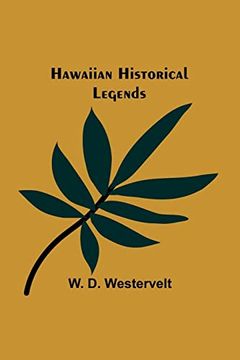 portada Hawaiian Historical Legends (en Inglés)