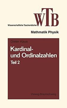 portada Kardinal- und Ordinalzahlen: Teil 2 Einführung in die Allgemeine Mengenlehre III/2 (Wissenschaftliche Taschenbücher) (German Edition)