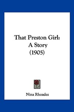 portada that preston girl: a story (1905)