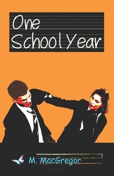 portada One School Year: coming of age: Young Adult Fiction (in English)