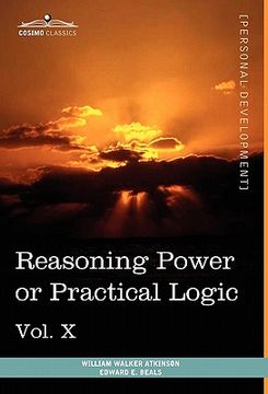 portada personal power books (in 12 volumes), vol. x: reasoning power or practical logic