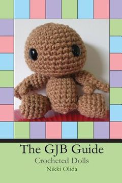 portada The GJB Guide: Crocheted Dolls (en Inglés)