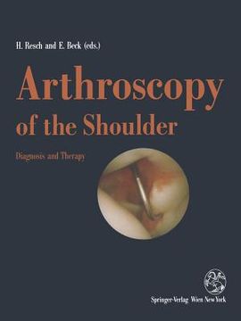 portada Arthroscopy of the Shoulder: Diagnosis and Therapy (en Inglés)