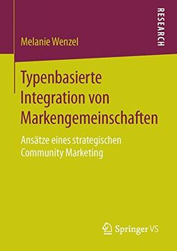 portada Typenbasierte Integration von Markengemeinschaften: Ansätze Eines Strategischen Community Marketing (en Alemán)
