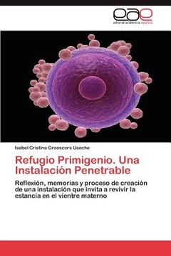 portada refugio primigenio. una instalaci n penetrable (en Inglés)