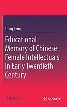 portada Educational Memory of Chinese Female Intellectuals in Early Twentieth Century (en Inglés)