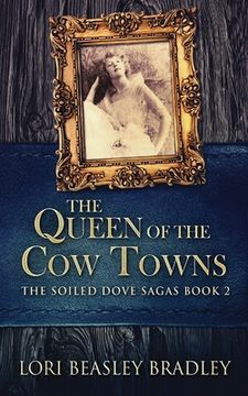 portada The Queen Of The Cow Towns (en Inglés)