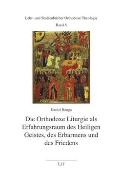 portada Die Orthodoxe Liturgie als Erfahrungsraum des Heiligen Geistes, des Erbarmens und des Friedens