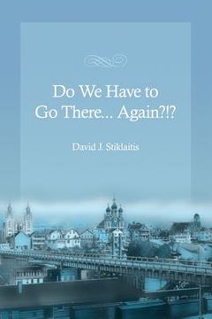 portada Do We Have to Go There... Again?!? (en Inglés)