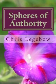 portada Spheres of Authority: Knowing Yours (en Inglés)