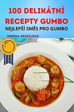 portada 100 Delikátní Recepty Gumbo (en Czech)