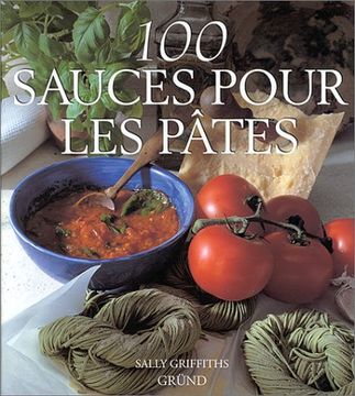 portada 100 Sauces Pour les Pâtes