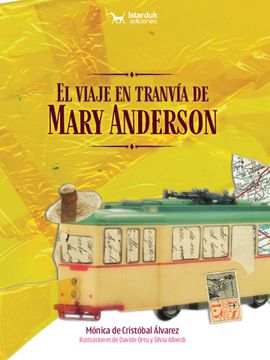 portada El Viaje en Tranvia de Mary Anderson (in Spanish)