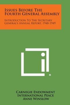 portada Issues Before the Fourth General Assembly: Introduction to the Secretary General's Annual Report, 1948-1949 (en Inglés)