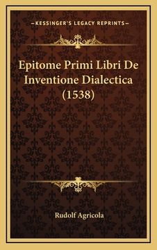 portada Epitome Primi Libri De Inventione Dialectica (1538) (en Latin)