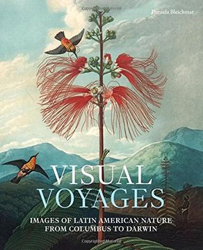 portada Visual Voyages: Images of Latin American Nature from Columbus to Darwin