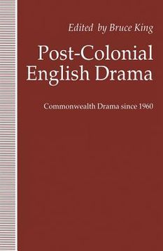 portada Post-Colonial English Drama: Commonwealth Drama Since 1960 (en Inglés)