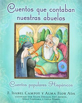 portada Cuentos que Contaban Nuestras Abuelas/ Tales our Abuelitas Told,Cuentos Populares Hispanicos/ a Hispanic Folktale Collection (in Spanish)