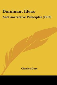 portada dominant ideas: and corrective principles (1918)