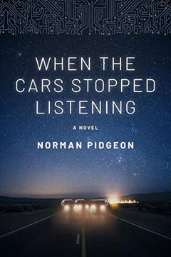 portada When the Cars Stopped Listening (en Inglés)