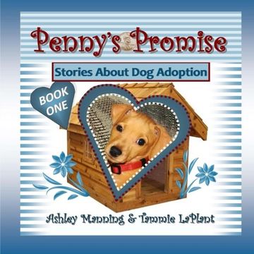 portada Penny's Promise: Stories About Dog Adoption (Volume 1)