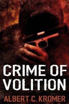 portada Crime of Volition (en Inglés)
