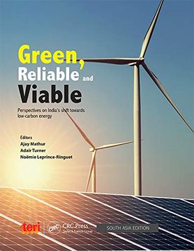 portada Green, Reliable and Viable: Perspectives on India's Shift Towards Low-Carbon Energy (in English)