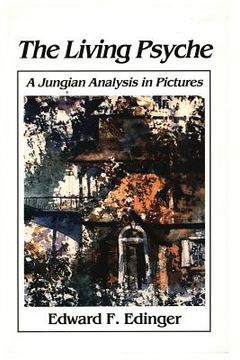 portada Living Psyche: A Jungian Analysis in Pictures Psychotherapy
