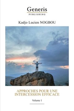 portada Approches pour une intercession efficace: Volume 1 (en Francés)