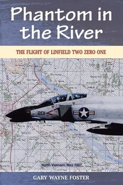 portada Phantom in the River: The Flight of Linfield Two Zero One (en Inglés)