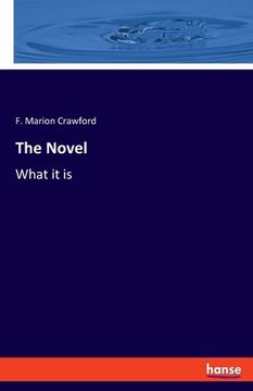 portada The Novel: What it is (en Inglés)