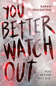 portada You Better Watch Out: You Better not Die! An Explosive new Thriller, Perfect for Tiktok