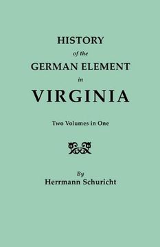 portada history of the german element in virginia. two volumes in one. with indexes