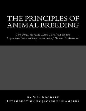 portada The Principles of Animal Breeding: The Physiological Laws Involved in the Reproduction and Improvement of Domestic Animals
