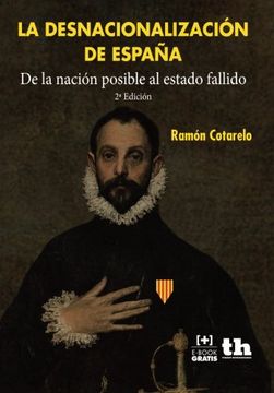 La Desnacionalización De España (plural)