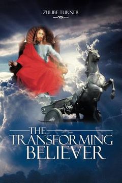 portada the transforming believer (en Inglés)