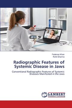 portada Radiographic Features of Systemic Disease in Jaws (en Inglés)