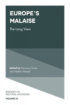 portada Europe's Malaise: The Long View (Research in Political Sociology, 27) (in English)