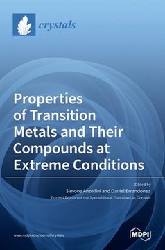 portada Properties of Transition Metals and Their Compounds at Extreme Conditions (en Inglés)