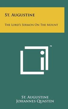 portada st. augustine: the lord's sermon on the mount (en Inglés)