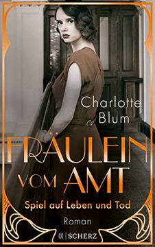 portada Fräulein vom amt? Spiel auf Leben und Tod: Roman (Alma Täuber Ermittelt, Band 3) (in German)